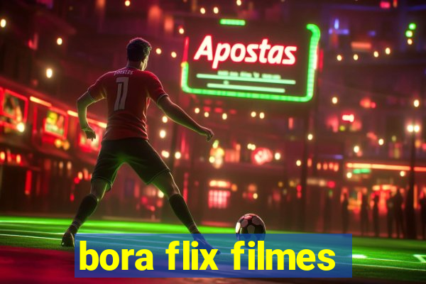 bora flix filmes